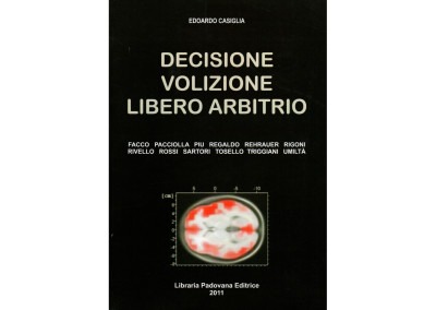 Decizione volizione libero arbitrioEdoardo Casiglia